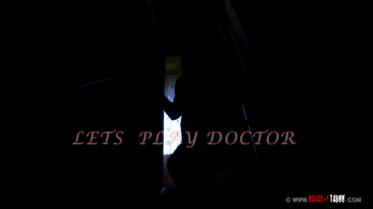 Lets play doctor!